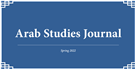 Arab Studies Journal Announces Spring 2022 Issue: Editors' Note and Table of Contents